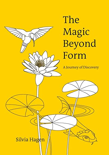 The Magic Beyond Form: A Journey of Discovery von Sunny Connection AG