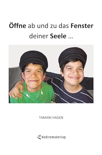 Öffne ab und zu das Fenster deiner Seele … von Rediroma-Verlag