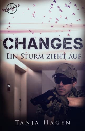 Changes - Ein Sturm zieht auf (Team I.A.T.F, Band 22) von Independently published
