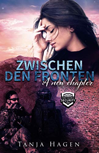 Zwischen den Fronten - A new Chapter (First Source Security, Band 3) von Independently published