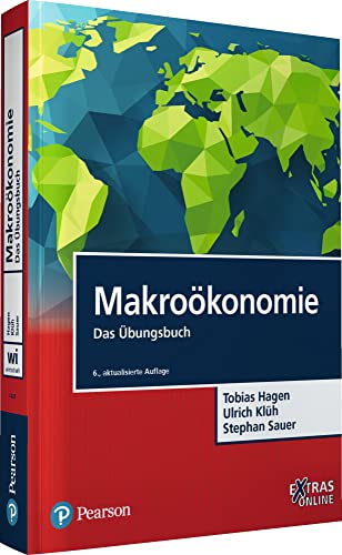 Makroökonomie: Das Übungsbuch (Pearson Studium - Economic VWL) von Pearson Studium