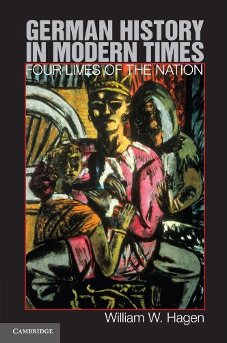 German History in Modern Times: Four Lives of the Nation von Cambridge University Press