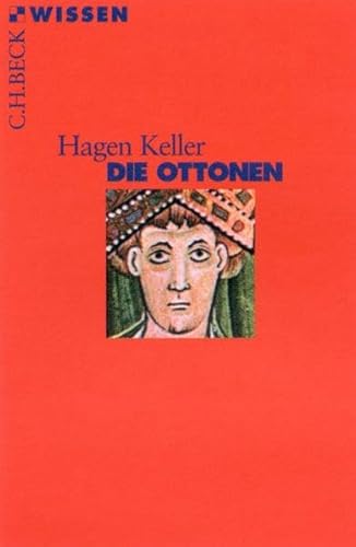 Die Ottonen (Beck'sche Reihe)