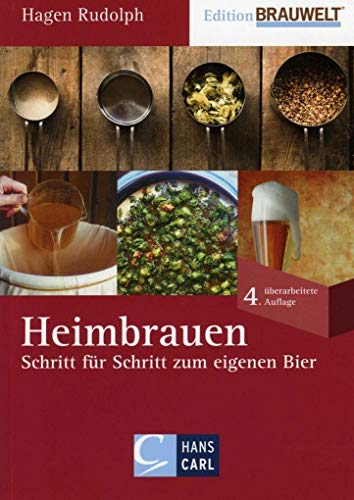 Heimbrauen: Schritt für Schritt zum eigenen Bier Heimbrauen: Schritt für Schritt zum eigenen Bier