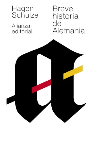 Breve historia de Alemania (El libro de bolsillo - Historia) von Alianza Editorial