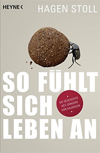 So fühlt sich Leben an So fühlt sich Leben an von Heyne Verlag