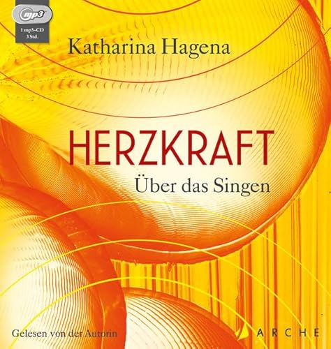 Herzkraft: Über das Singen