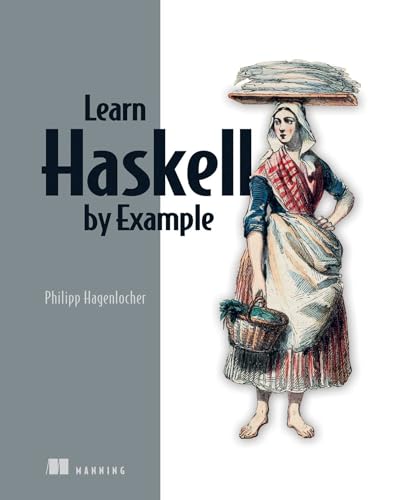 Learn Haskell by Example (Bookcamp) von Manning Publications