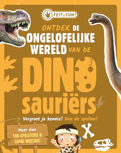 Ontdek de ongelofelijke wereld van de Dinosauriërs (Feit & Fun) von Rebo Productions