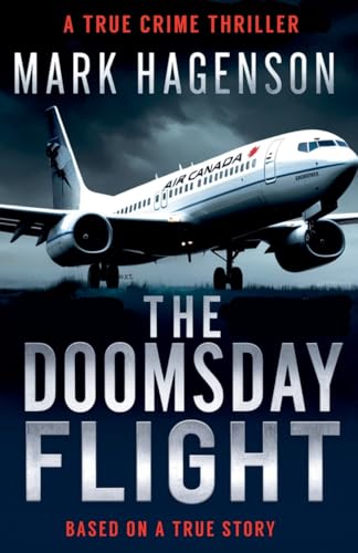 The Doomsday Flight von Mark Hagenson
