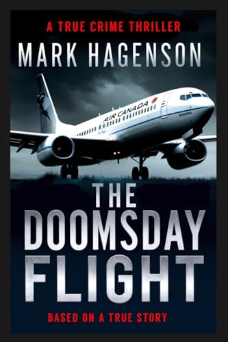 The Doomsday Flight von Mark Hagenson