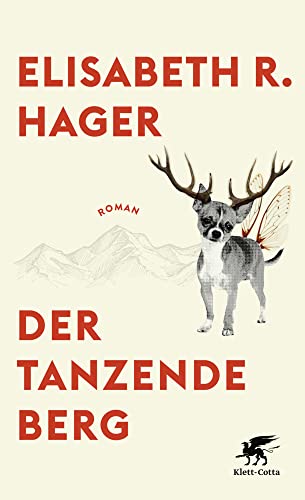 Der tanzende Berg: Roman