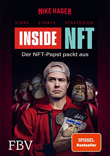 Inside NFT: Stars, Storys, Strategien: Der NFT-Papst packt aus von Finanzbuch Verlag