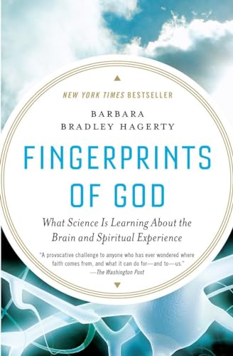 Fingerprints of God: What Science Is Learning About the Brain and Spiritual Experience von Riverhead Books