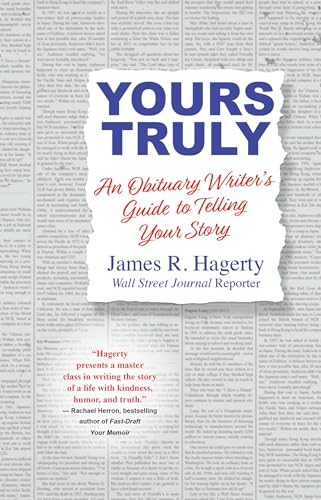 Yours Truly: An Obituary Writer's Guide to Telling Your Story