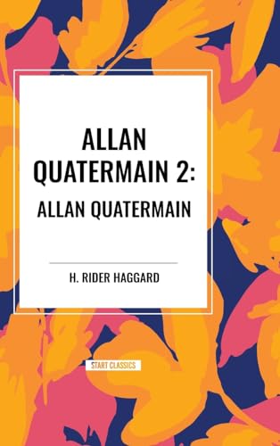 Allan Quatermain #2: Allan Quatermain von Start Classics-Nbn