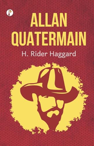 ALLAN QUATERMAIN von Pharos Books Private Limited