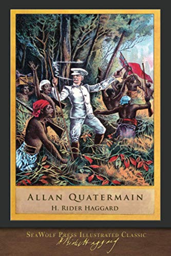 Allan Quatermain (SeaWolf Press Illustrated Classic) von SeaWolf Press