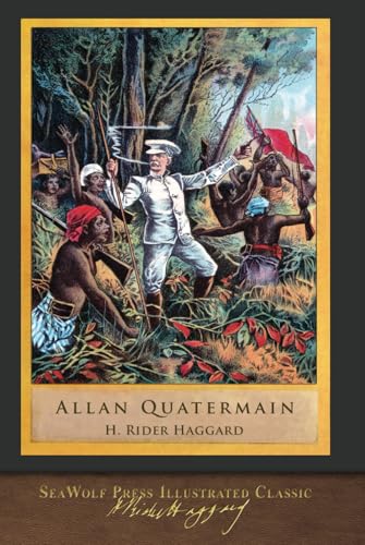 Allan Quatermain (SeaWolf Press Illustrated Classic) von SeaWolf Press