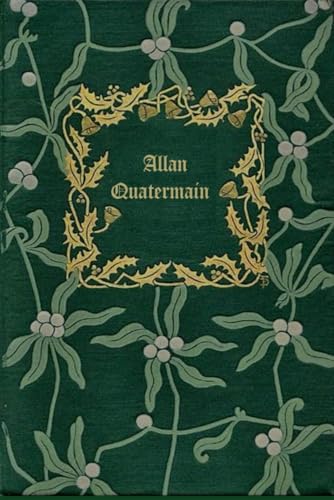Allan Quatermain: With original illustrations - annotated Allan Quatermain: With original illustrations - annotated von Independently published