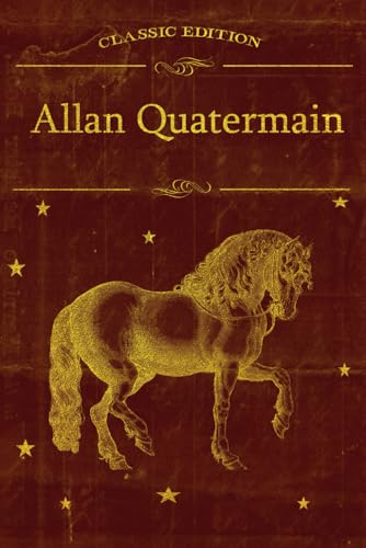 Allan Quatermain: With original illustrations Allan Quatermain: With original illustrations von Independently published