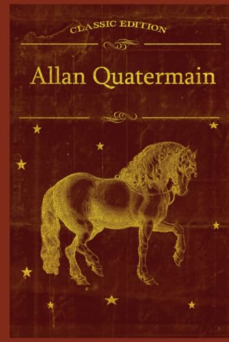 Allan Quatermain: With original illustrations Allan Quatermain: With original illustrations von Independently published