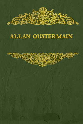 Allan Quatermain: With original illustrations Allan Quatermain: With original illustrations von Independently published