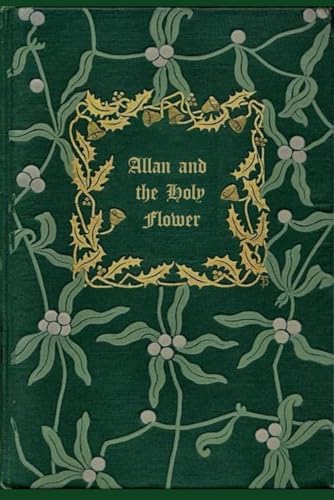 Allan and the Holy Flower: With original illustration Allan and the Holy Flower: With original illustration von Independently published