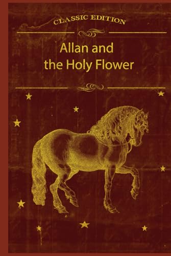 Allan and the Holy Flower: With original illustrations Allan and the Holy Flower: With original illustrations von Independently published