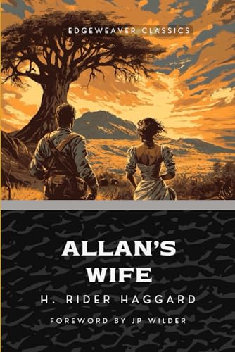 Allan's Wife (Annotated Version) von Edge Weaver LLC