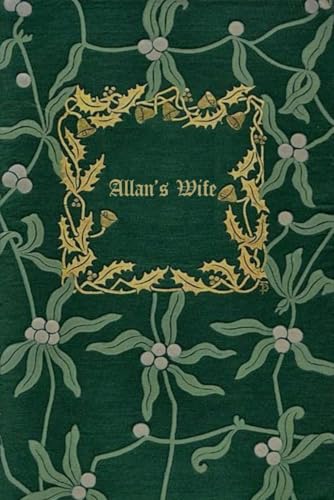Allan’s Wife: With original illustrations - annotated Allan’s Wife: With original illustrations - annotated von Independently published