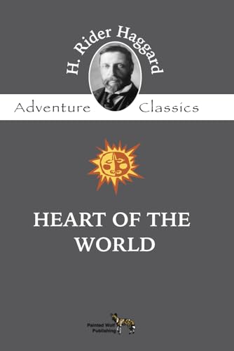 Heart of the World (Annotated) von Independently published