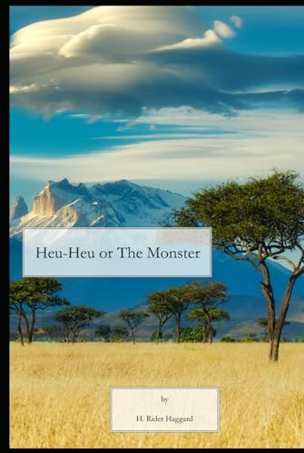 Heu-Heu or The Monster von Independently published