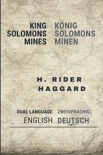 KING SOLOMON'S MINES - KÖNIG SOLOMONS MINEN (English and German) von Independently published