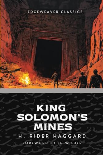 King Solomon's Mines (Annotated Version) von Edge Weaver LLC