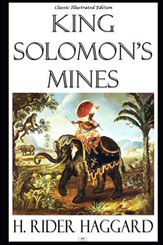 King Solomon's Mines (Classic Illustrated Edition)