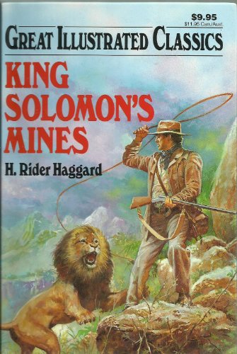 King Solomon's Mines (Great Illustrated Classics, Band 11)