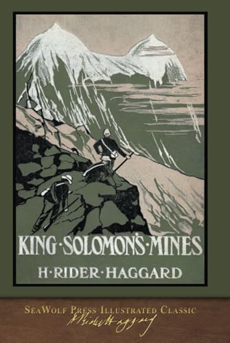 King Solomon's Mines (SeaWolf Press Illustrated Classic) von SeaWolf Press