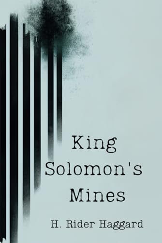 King Solomon's Mines King Solomon's Mines von Independently published