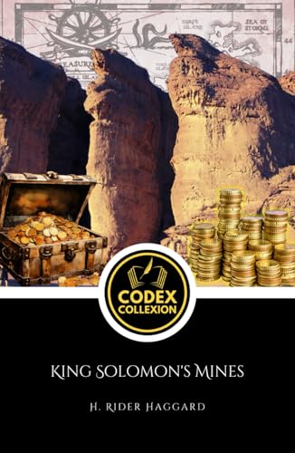 King Solomon's Mines: The Ultimate Lost City Fiction—A Timeless Quest for King Solomon’s Fabled Gold King Solomon's Mines: The Ultimate Lost City Fiction—A Timeless Quest for King Solomon’s Fabled Gold von Independently published