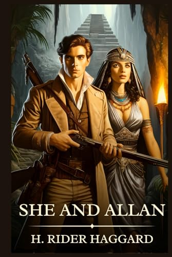 She and Allan: Timeless Edition Featuring Authentic Illustrations She and Allan: Timeless Edition Featuring Authentic Illustrations von Independently published
