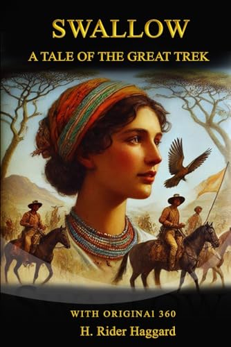 Swallow A Tale of the Great Trek Swallow A Tale of the Great Trek von Independently published