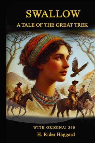 Swallow A Tale of the Great Trek Swallow A Tale of the Great Trek von Independently published