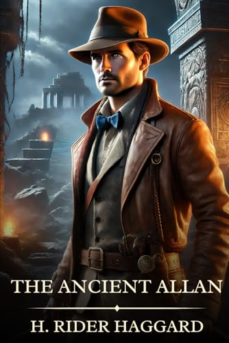 The Ancient Allan: Timeless Edition Featuring Authentic Illustrations The Ancient Allan: Timeless Edition Featuring Authentic Illustrations von Independently published