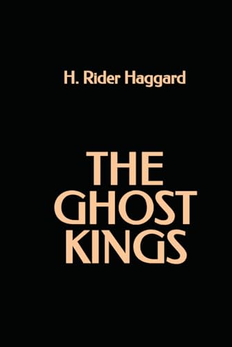 The Ghost Kings The Ghost Kings von Independently published