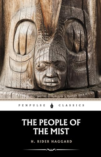 The People of the Mist: The 1894 Classic Fantasy The People of the Mist: The 1894 Classic Fantasy von Independently published