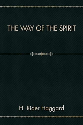 The Way of the Spirit von Independently published