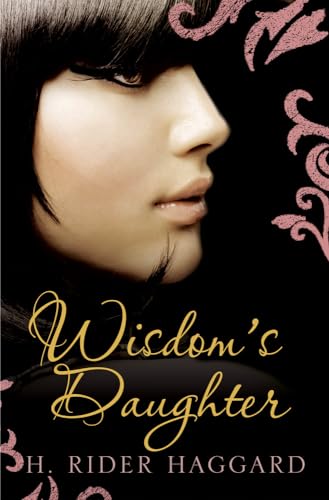 Wisdom's Daughter: Volume 4 (She)