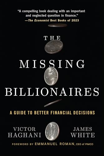 The Missing Billionaires: A Guide to Better Financial Decisions von Wiley
