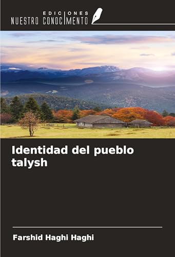 Identidad del pueblo talysh von Ediciones Nuestro Conocimiento